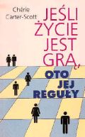 Ok�adka - Je�li �ycie jest gr�, oto jej regu�y