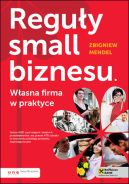 Okadka - Reguy small biznesu. Wasna firma w praktyce