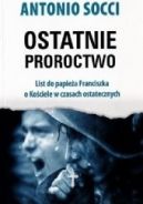 Okadka ksizki - Ostatnie proroctwo