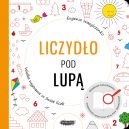 Ok�adka - Liczyd�o pod lup�. Wielka wyprawa w �wiat liczb