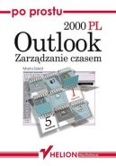 Okadka ksizki - Po prostu Outlook 2000 PL. Zarzdzanie czasem 