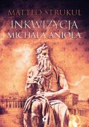 Okadka ksizki - Inkwizycja Michaa Anioa