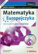 Okadka ksizki - Matematyka Europejczyka. Zbir zada dla szk ponadgimnazjalnych. Zakres podstawowy i rozszerzony. Klasa 2