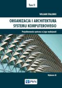 Okładka - Organizacja i architektura systemu komputerowego Tom II. Projektowanie systemu a jego wydajność