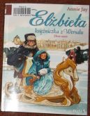 Okadka ksizki - Elzbieta, ksiniczka z Wersalu tom 5-Zote sanie