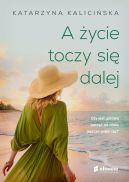 Okadka ksizki - A ycie toczy si dalej