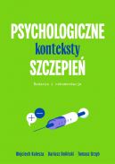 Okładka - Psychologiczne konteksty szczepień. Badania i rekomendacje