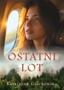 Okadka ksizki - Ostatni lot