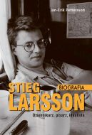 Ok�adka - Stieg Larsson. Biografia. Dziennikarz, pisarz, idealista