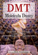 Okładka książki - DMT: Molekuła Duszy