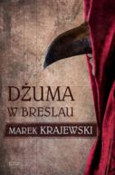 Okładka książki - Dżuma w Breslau