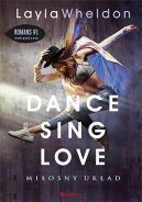 Okadka ksiki - Dance, sing, love. Miosny ukad