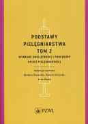 Okadka ksizki - Podstawy pielgniarstwa. Tom 2  