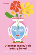 Ok�adka - Dlaczego marzyciele uratuj� �wiat, czyli co nauka o m�zgu m�wi na temat kreatywno�ci