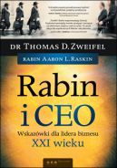 Okładka - Rabin i CEO. Wskazówki dla lidera biznesu XXI wieku