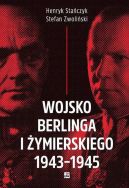Ok�adka - Wojsko Berlinga i �ymierskiego 1943-1945
