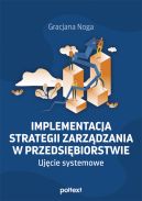 Ok�adka - Implementacja strategii zarz�dzania w przedsi�biorstwie. Uj�cie systemowe
