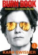 Ok�adka - Burn Book. Technologia i ja: historia mi�osna