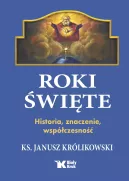 Okadka - Roki wite. Historia, znaczenie, wspczesno