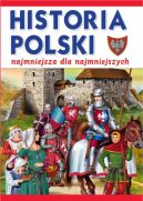 Okadka ksizki - Najmniejsza historia Polski dla najmodszych