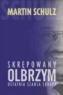 Ok�adka - Skr�powany olbrzym. Ostatnia szansa Europy