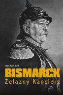 Ok�adka - Bismarck. �elazny Kanclerz