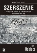 Okładka - Szerszenie czyli W piekle Odsieczy Wiedeńskiej tom I Odsiecz