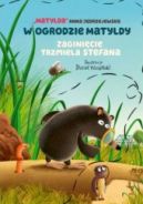 Ok�adka - W ogrodzie Matyldy. Zagini�cie trzmiela