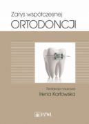 Okadka - Zarys wspczesnej ortodoncji