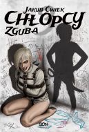Okładka książki - Chłopcy 3: Zguba