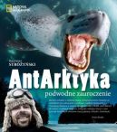Ok�adka - AntArktyka. Podwodne zauroczenie
