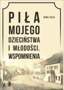 Okadka - Pia mojego dziecistwa i modoci. Wspomnienia