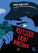 Okładka książki - Wszystkie lajki Marczuka