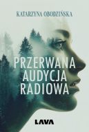 Ok�adka - Przerwana audycja radiowa