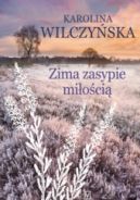 Okadka ksiki - Zima zasypie mioci