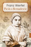 Okładka książki - Pieśń o Bernadetcie