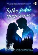 Ok�adka - Tylko jedno spojrzenie