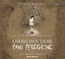 Okadka - Osobliwy dom pani Peregrine. Auidiobook