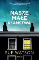 Okadka ksizki - Nasze mae kamstwa