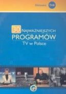 Okadka - 30 najwaniejszych programw TV w Polsce