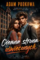 Ok�adka ksi�zki - Ciemna strona o�wieconych