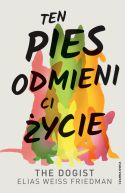 Ok�adka - Ten pies odmieni ci �ycie