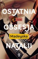 Ok�adka ksi�zki - Ostatnia obsesja Natalii