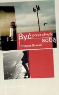 Okładka - Być przez chwilę sobą