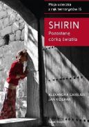 Okładka - Shirin. Pozostanę córką światła 