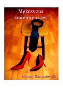 Okładka książki - Mężczyzna zmiennym jest