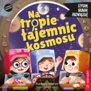 Ok�adka - Czytam, badam, rozwi�zuj�. Na tropie tajemnic kosmosu