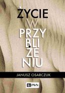 Ok�adka - �ycie w przybli�eniu