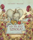 Okładka - Co to jest szkoła?