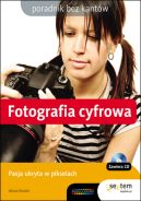 Okładka ksiązki - Fotografia cyfrowa. Poradnik bez kantów